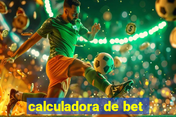 calculadora de bet